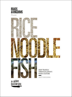 cover image of Rice, Noodle, Fish